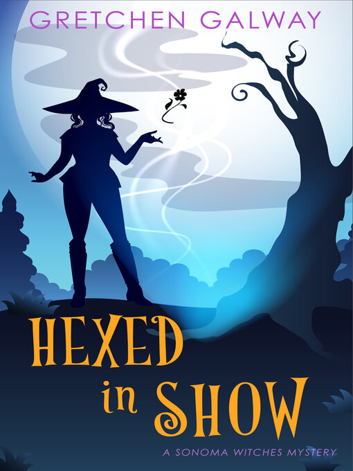 Title details for Hexed in Show by Gretchen Galway - Wait list